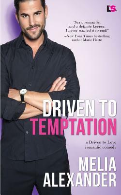 Driven to Temptation by Melia Alexander
