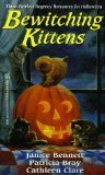 Bewitching Kittens by Various, Patricia Bray, Janice Bennett, Cathleen Clare