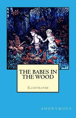 The Babes in the Wood by 