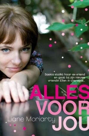 Alles voor jou by Liane Moriarty, Anna Livestro