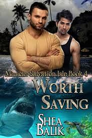 Worth Saving by Shea Balik