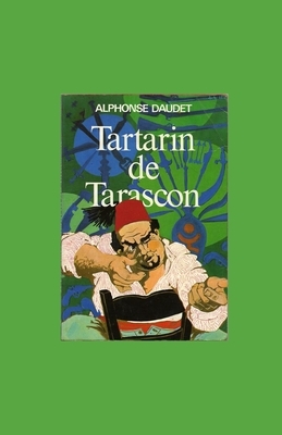 Tartarin of Tarascon illustrated by Alphonse Daudet