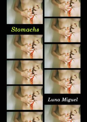 Stomachs by Luna Miguel