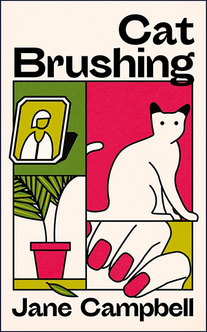 Cat Brushing by Jane Campbell
