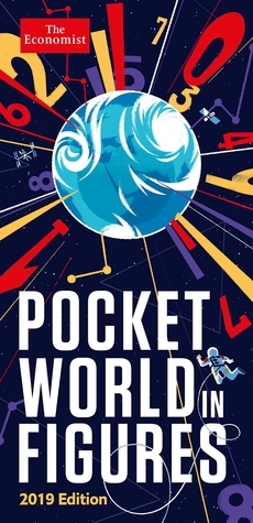 Pocket World in Figures 2019 by The Economist