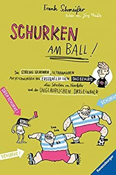 Schurken am Ball! by Frank Schmeißer