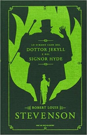 Lo strano caso del Dottor Jekyll e del Signor Hyde by Robert Louis Stevenson