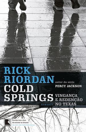 Cold Springs by Rick Riordan