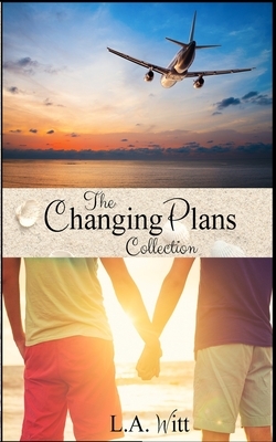 Changing Plans by L.A. Witt