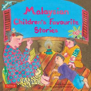 Malaysian Children's Favourite Stories by Kay Lyons