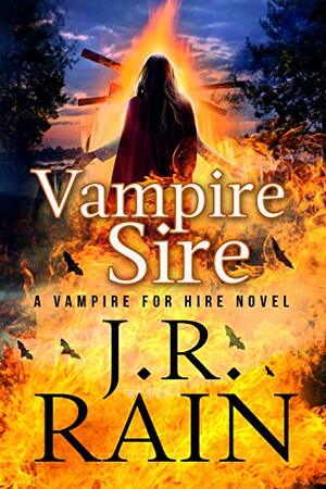 Vampire Sire by J.R. Rain