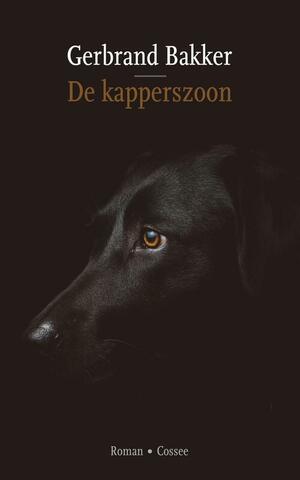 De kapperszoon by Gerbrand Bakker