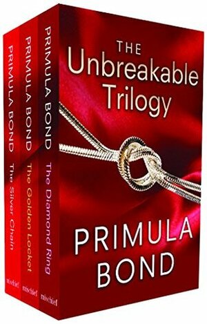 The Unbreakable Trilogy by Primula Bond