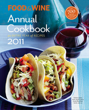 Food & Wine Annual 2011: An Entire Year of Recipes by Food &amp; Wine Magazine