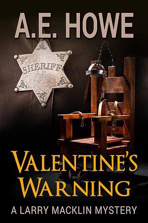 Valentine's Warning by A.E. Howe, A.E. Howe