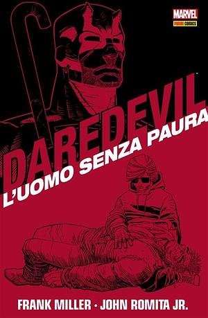 Daredevil Collection - L'Uomo senza paura: L'uomo Senza Paura by Frank Miller