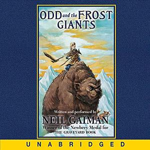 Odd and the Frost Giants by Neil Gaiman