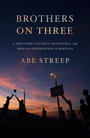 Brothers on Three by Abraham Streep