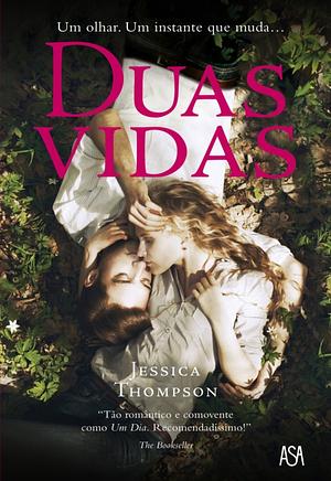 Duas Vidas by Jessica Thompson