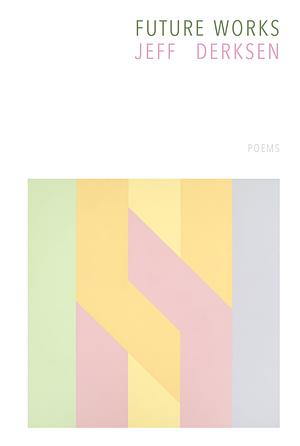 Future Works by Jeff Derksen