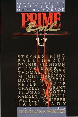 Prime Evil: New Stories by the Masters of Modern Horror by Douglas E. Winter