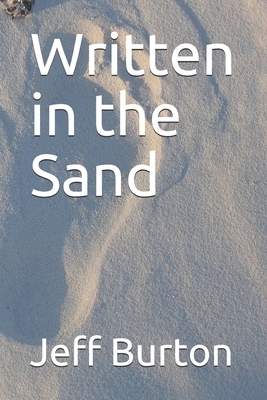 Written in the Sand by Jeff Burton