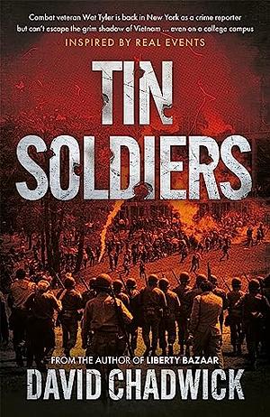 Tin Soldiers by David Chadwick
