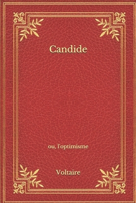 Candide: ou, l'optimisme by Voltaire