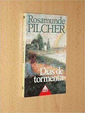 Dias De Tormenta by Rosamunde Pilcher