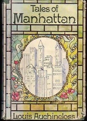 Tales of Manhattan by Louis Auchincloss