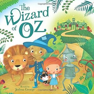 The Wizard of Oz by Dania Florino, Joshua George