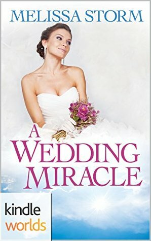 A Wedding Miracle by Melissa Storm