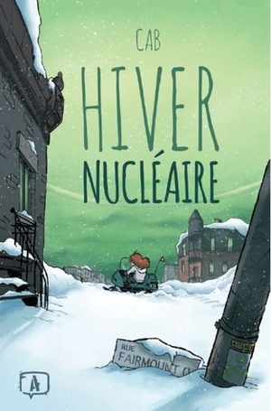 Hiver nucléaire by Cab