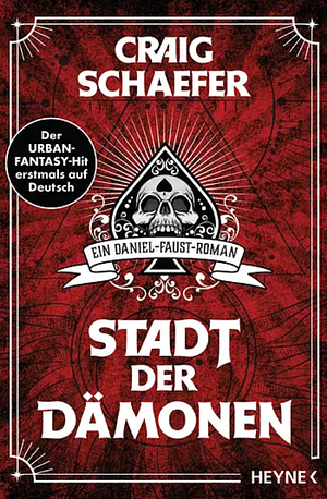 Stadt der Dämonen by Craig Schaefer
