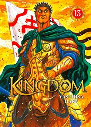 Kingdom, Tome 13 by Yasuhisa Hara