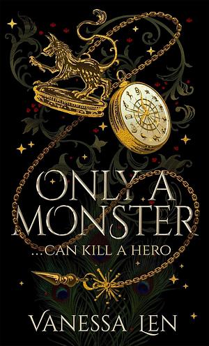 Only a Monster by Vanessa Len