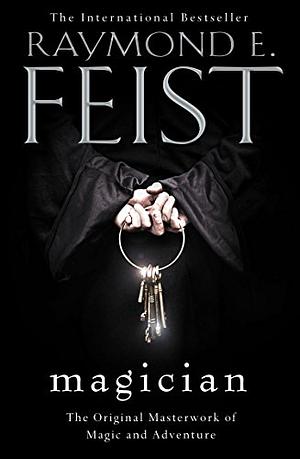 Magician (The Riftwar Saga, Book 1) by Raymond E. Feist