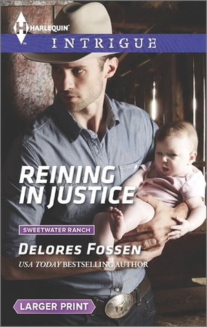 Reining in Justice by Delores Fossen