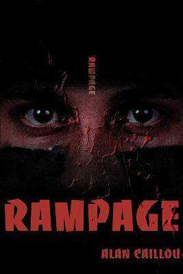 Rampage by Alan Caillou