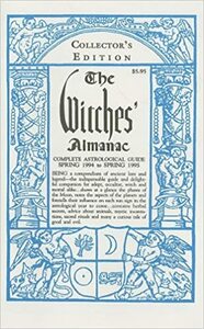 Witches' Almanac 1994 by Elizabeth Pepper, John Wilcock