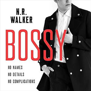 Bossy by N.R. Walker