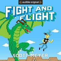 Fight and Flight by Scott Meyer