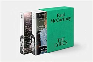 The Lyrics: 1956 to the Present by Paul McCartney, Paul Muldoon