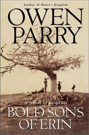 Bold Sons of Erin by Owen Parry