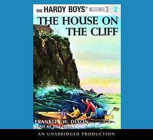 The House On The Cliff by Franklin W. Dixon, Bill Irwin