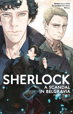 Sherlock: A Scandal in Belgravia Part 2 by Steven Moffat, Mark Gatiss