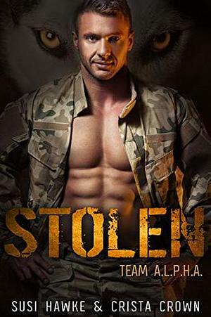 Stolen by Susi Hawke, Crista Crown