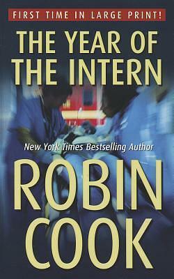 The Year of the Intern by Robin Cook