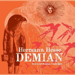 Demian: The Story of Emil Sinclair's Youth by Hermann Hesse