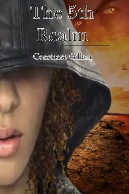 The 5th Realm by Constance Gillam